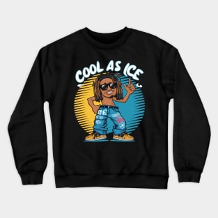 Cool As Ice (Black Cartoon) Crewneck Sweatshirt